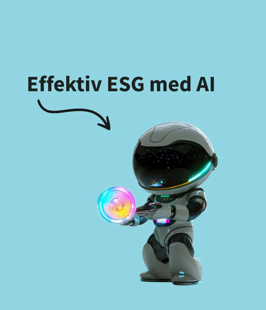 Effektiv ESG med AI – Sådan løser du ESG-opgaver ansvarligt, hurtigere og bedre